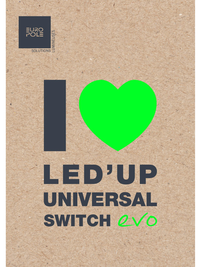 LED'UP UNIVERSAL SWITCH EVO